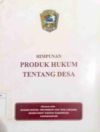 Himpunan Produk Hukum Tentang Desa