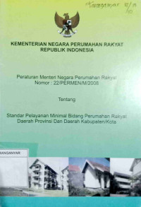 Permenneg Perumahan Rakyat No 22 /PERMEN/2008