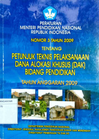 Permendiknas No 3 Tahun 2009 Tentang Petunjuk Teknis Pelaksanaan DAK