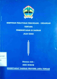 Himpunan Peraturan Perundang-Undangan Tentang Pemerintahan Di Jilid IX