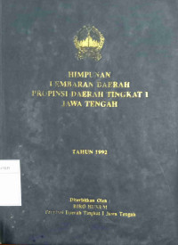 HIMPUNAN LEMBARAN DAERAH PROVINSI DAERAH TINGKAT I JAWA TENGAH