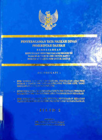 PENYERAGAMAN TATA NASKAH DINAS PEMERINTAH DAERAH BERDASARKAN KEPUTUSAN MENTERI DALAM NEGERI RI NO 42 DAN NO 43 TAHUN 1998 UNTUK DATI I DAN II